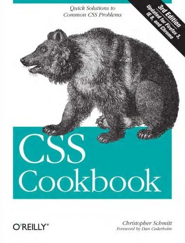 دانلود نسخه کامل کتاب CSS Cookbook, 3rd Edition (Animal Guide)