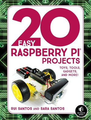 دانلود کتاب 20 Easy Raspberry Pi Projects – 20 پروژه آسان Raspberry Pi