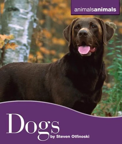 دانلود نسخه کامل کتاب Dogs (Animals Animals)