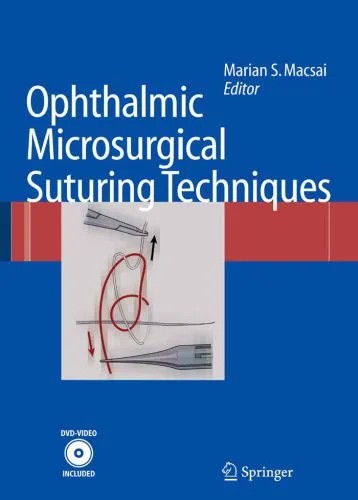 دانلود نسخه کامل کتاب Ophthalmic microsurgical suturing techniques