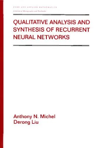 دانلود نسخه کامل کتاب Qualitative Analysis and Synthesis of Recurrent Neural Networks