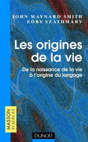 دانلود نسخه کامل کتاب Les Origines de la vie. De la naissance de la vie à l’origine du langage