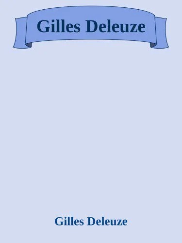 دانلود نسخه کامل کتاب Gilles Deleuze – Gilles Deleuze.epub
