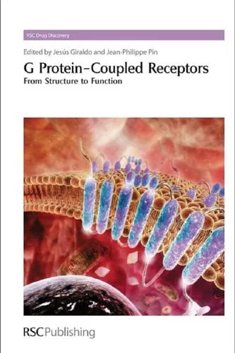 دانلود نسخه کامل کتاب G Protein-Coupled Receptors: From Structure to Function
