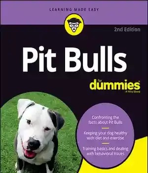 دانلود کتاب Pit Bulls for Dummies 2nd Edition – Pit Bull for Dummies 2nd Edition