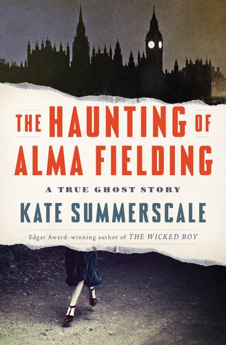 دانلود کتاب The Haunting of Alma Fielding: A True Ghost Story – The Haunting of Alma Fielding: A True Ghost Story