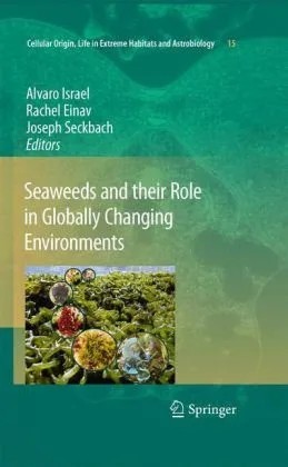 دانلود نسخه کامل کتاب Seaweeds and their Role in Globally Changing Environments