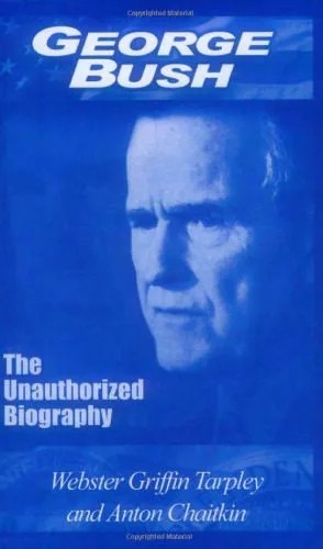 دانلود نسخه کامل کتاب George Bush: The Unauthorized Biography
