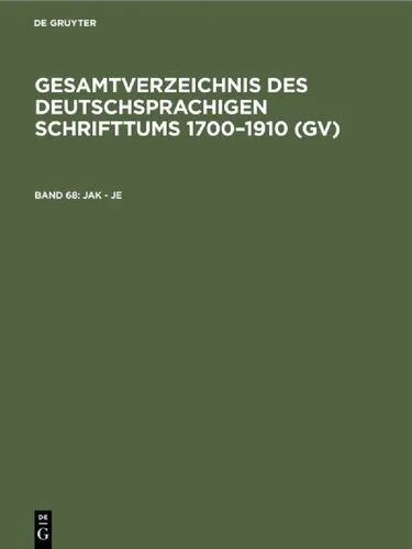 دانلود نسخه کامل کتاب Gesamtverzeichnis des deutschsprachigen Schrifttums: 68: Jak – Je