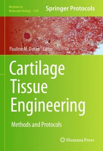 دانلود نسخه کامل کتاب Cartilage Tissue Engineering: Methods and Protocols