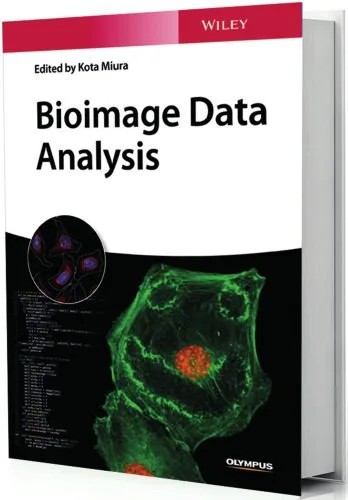 دانلود نسخه کامل کتاب Bioimage Data Analysis