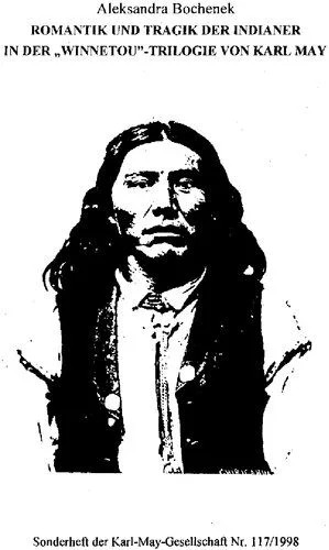 دانلود نسخه کامل کتاب Romantik und Tragik der Indianer in der “Winnetou”-Trilogie von Karl May