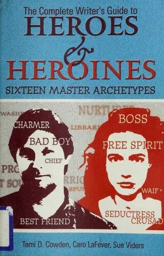 دانلود نسخه کامل کتاب The complete writer’s guide to heroes & heroines