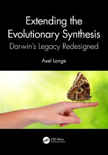 دانلود نسخه کامل کتاب Extending the Evolutionary Synthesis: Darwin’s Legacy Redesigned