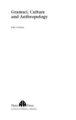 دانلود نسخه کامل کتاب Gramsci, Culture and Anthropology: An Introductory Text (Reading Gramsci)