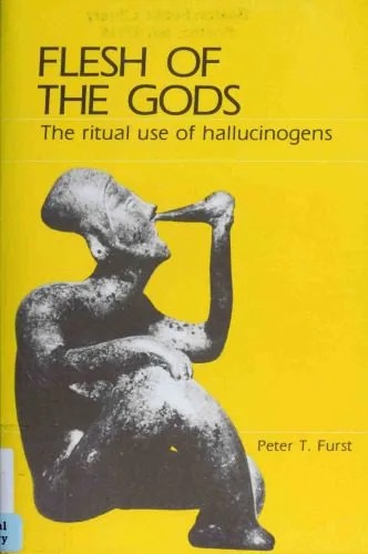 دانلود نسخه کامل کتاب Flesh of the Gods: The Ritual Use of Hallucinogens