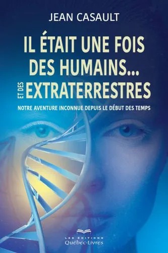 دانلود نسخه کامل کتاب Il était une fois des humains… et des extraterrestres