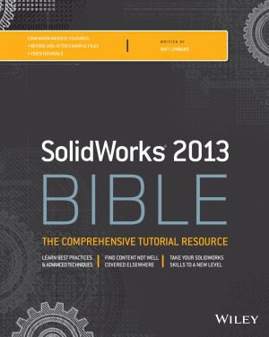 دانلود کتاب SolidWorks 2013 bible – کتاب مقدس Solidworks 2013