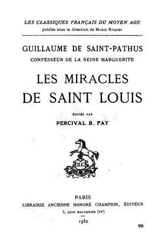 دانلود نسخه کامل کتاب Guillaume de Saint-Pathus, confesseur de la reine Marguerite, Les miracles de saint Louis