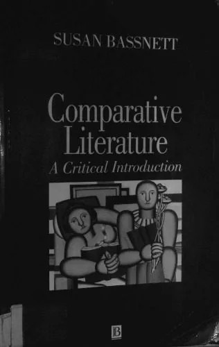 دانلود نسخه کامل کتاب Comparative Literature: A Critical Introduction