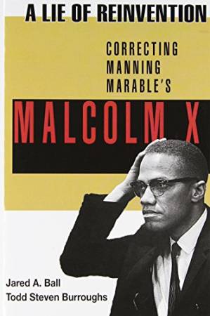 دانلود کتاب A Lie of Reinvention: Correcting Manning Marable’s Malcolm X – A Lie of Reinvention: Correcting Manning Marable’s Malcolm X