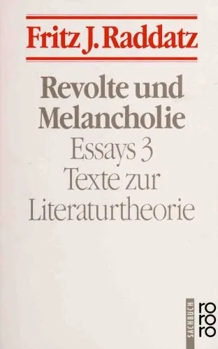دانلود نسخه کامل کتاب Revolte und Melancholie. Texte zur Literaturtheorie