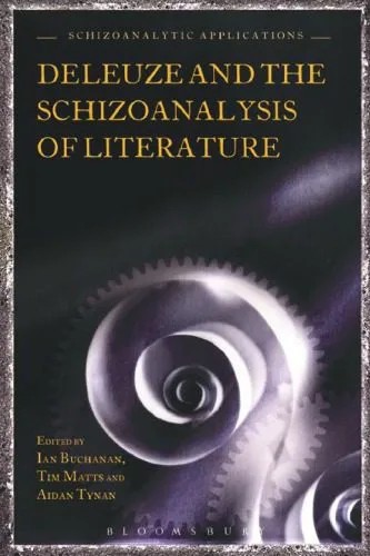 دانلود نسخه کامل کتاب Deleuze and the Schizoanalysis of Literature