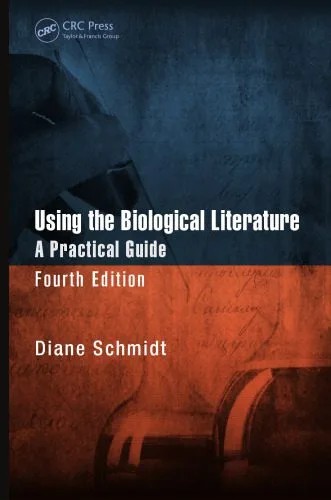 دانلود نسخه کامل کتاب Using the biological literature : a practical guide