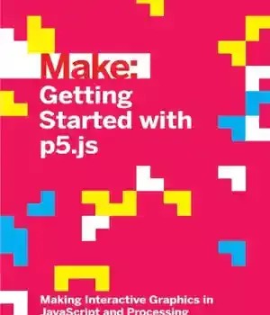 دانلود کتاب Getting Started with p5.js – شروع به کار با p5.js