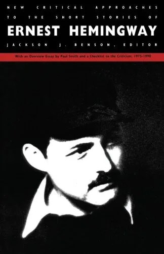 دانلود نسخه کامل کتاب New Critical Approaches to the Short Stories of Ernest Hemingway