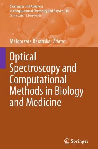 دانلود نسخه کامل کتاب Optical Spectroscopy and Computational Methods in Biology and Medicine