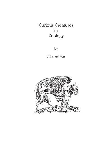 دانلود نسخه کامل کتاب Curious Creatures In Zoology