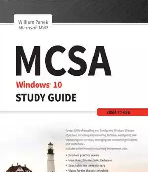 دانلود کتاب MCSA Windows 10 study guide: Exam 70-698 – راهنمای مطالعه MCSA ویندوز 10: امتحان 70-698