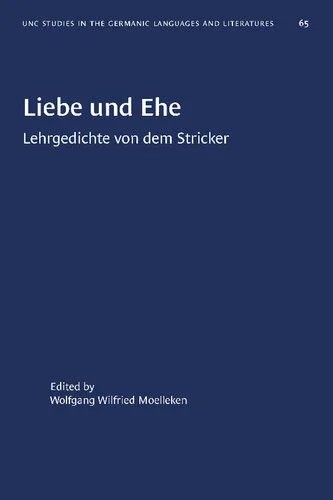 دانلود نسخه کامل کتاب Liebe und Ehe: Lehrgedichte von dem Stricker