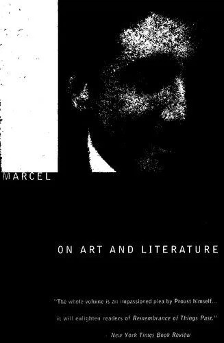 دانلود نسخه کامل کتاب Marcel Proust on Art and Literature