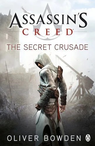 دانلود نسخه کامل کتاب Assassin’s Creed: The Secret Crusade