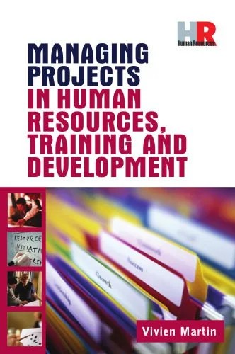 دانلود نسخه کامل کتاب Managing Projects in Human Resources, Training and Development