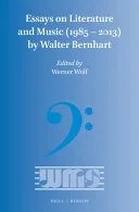 دانلود نسخه کامل کتاب Essays on Literature and Music (1985-2013) by Walter Bernhart