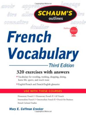 دانلود کتاب Schaum’s Outline of French Vocabulary, 3ed – Schaum’s Outline of French Vocabulary, 3ed