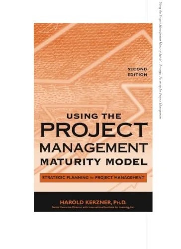 دانلود نسخه کامل کتاب Using the Project Management Maturity Model: Strategic Planning for Project Management