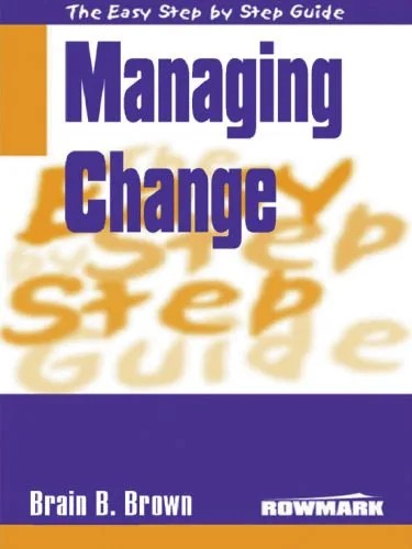 دانلود نسخه کامل کتاب The Easy Step by Step to Managing Change (Easy Step by Step Guides)
