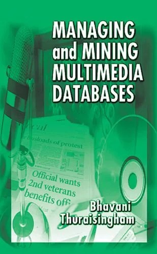 دانلود نسخه کامل کتاب Managing and Mining Multimedia Databases