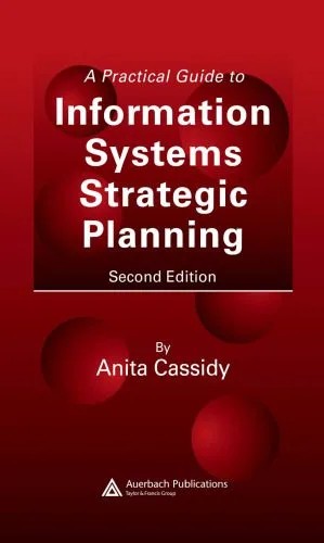 دانلود نسخه کامل کتاب A Practical Guide to Information Systems Strategic Planning, Second Edition