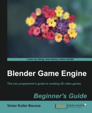دانلود کتاب Blender Game Engine Beginner’s Guide Beginner’s Guide – Blender Game Engine Engine Beginner’s Guide راهنمای مبتدیان