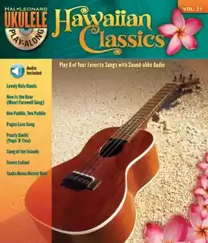 دانلود کتاب Hawaiian Classics: Ukulele Play-Along Volume 21 – کلاسیک هاوایی: Ukulele Play-Along جلد 21