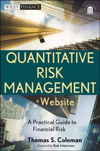 دانلود نسخه کامل کتاب Quantitative Risk Management, + Website: A Practical Guide to Financial Risk