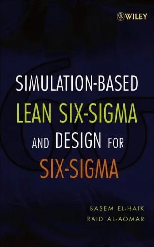 دانلود نسخه کامل کتاب Simulation-based Lean Six-Sigma and Design for Six-Sigma