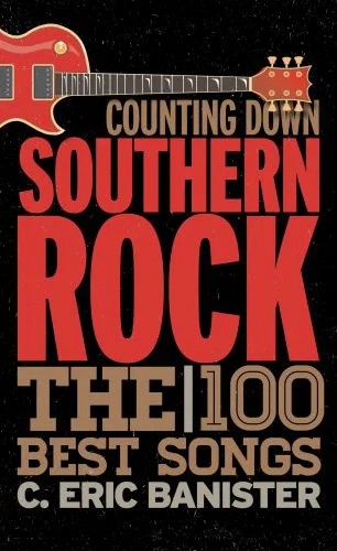 دانلود نسخه کامل کتاب Counting Down Southern Rock The 100 Best Songs