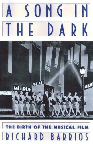 دانلود نسخه کامل کتاب A Song in the Dark: The Birth of the Musical Film