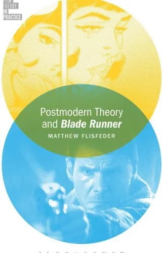 دانلود نسخه کامل کتاب Postmodern Theory and Blade Runner